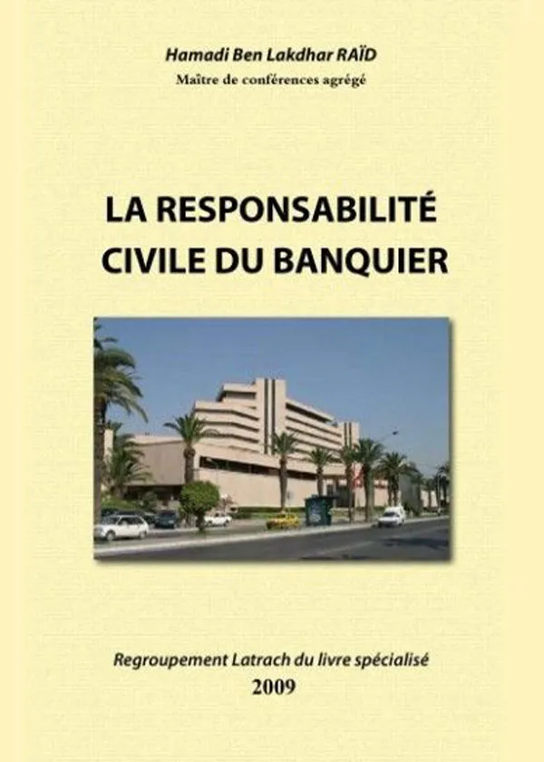 La responsabilité civile du banquier