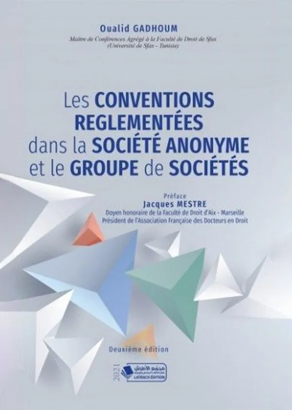 Les Conventions Règlementées dans la Société Anonyme et le Groupe de Sociétés