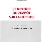 Le devenir de l'impôt sur la dépense