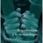Introduction à la victimologie