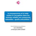 La transparence et la lutte contre la corruption dans les contrats relatifs aux ressources naturelles
